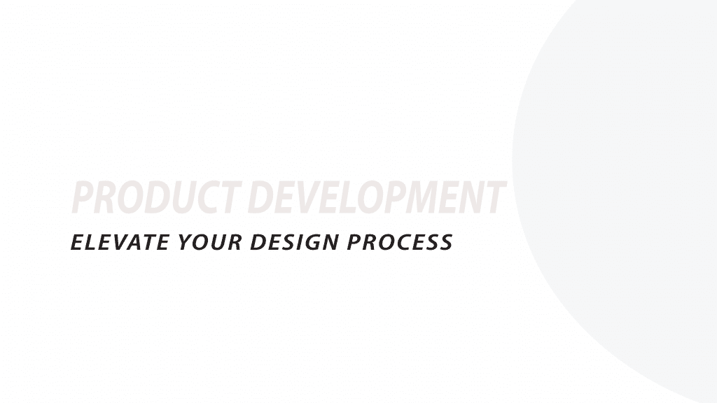 Elevate your design process