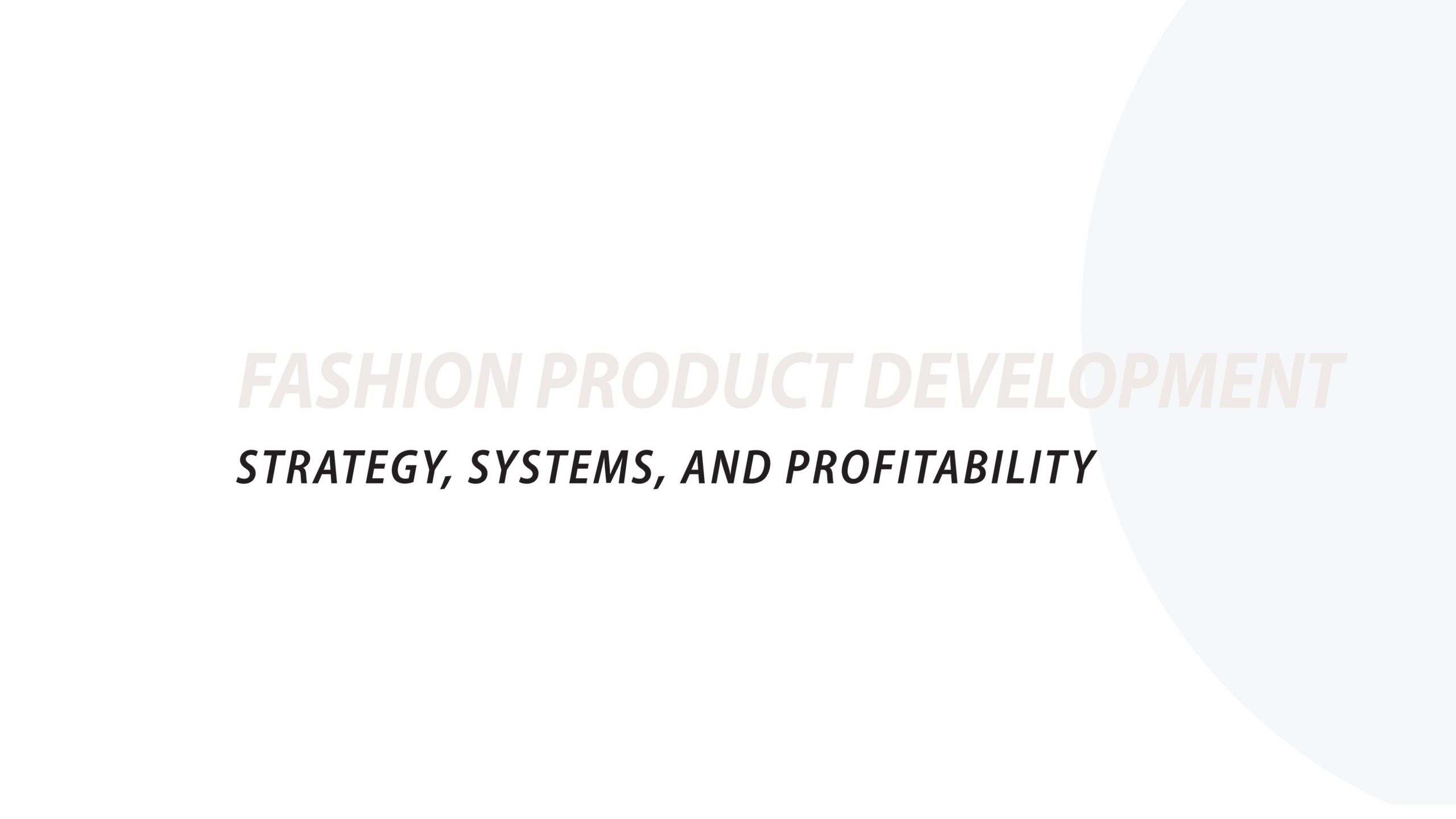 Fashion product development