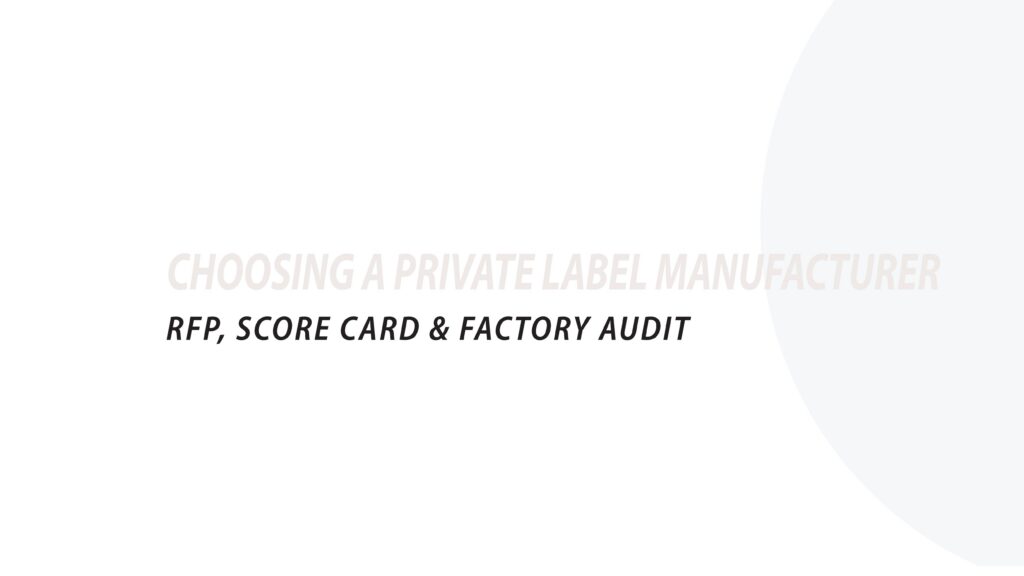 Choosing a private label manufacturer