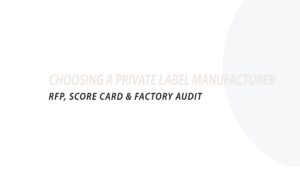 Choosing a private label manufacturer